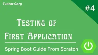 Spring Boot From Scratch - How to Test Spring Boot Application
