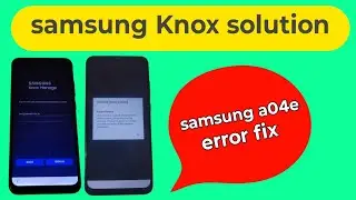 Samsung mobile Knox error solution | A04E step by step fix without pc 