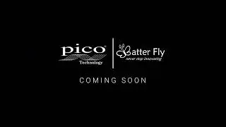 Coming soon from Batter Fly and Pico Technology…