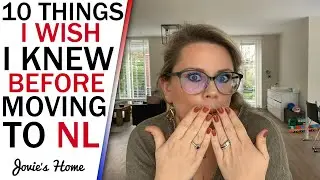 🇳🇱 10 Things I Wish I Knew Before Moving to The Netherlands - Jovie's Home