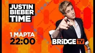 JUSTIN BIEBER TIME on BRIDGE TV 01/03/2020