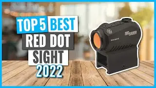 TOP 5: Best Red Dot Sight in 2022 (on Amazon)