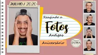 Reagindo a Fotos Antigas | Patrick Rocha