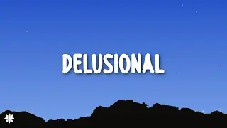 Chris Brown - Delusional (Lyrics)