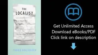 Download The Localist: Think Independent, Buy Local, and Reclaim the American Dream PDF