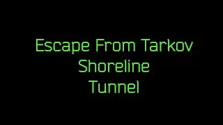 EFT Shoreline Tunnel Extract