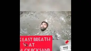 THE LAST BREATH 🥵😱 BEFORE SINKING TO REAL MUDDY QUICKSAND 🥺😳