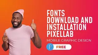 How to download and install custom fonts in pixellab 
