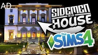 THE SIDEMEN HOUSE in Sims 4 (AD)