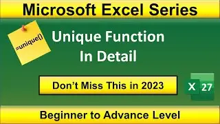 Unique Function in detail | Microsoft Excel Series | unique function in excel