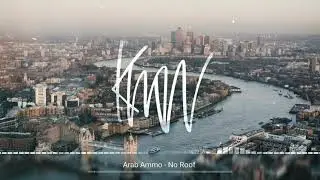 Arab Ammo - No Roof