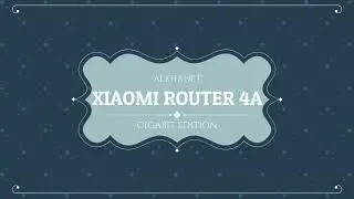FW Xiaomi Router 4a GE versi Alkhanet Passwall Edition