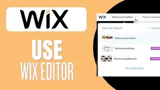 How To Use Wix Editor