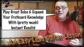 Play Great Solos & Expand Your Fretboard Knowledge EASILY!