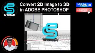Convert 2D Image to 3D in ADOBE PHOTOSHOP