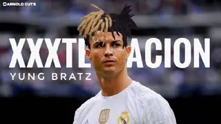Ft.Cristiano Ronaldo⚽ || XXXTENTACION - Yung Bratz || HD                