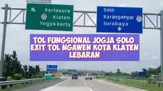 Tol Fungsional Jogja Solo Exit Tol Ngawen Kota Klaten