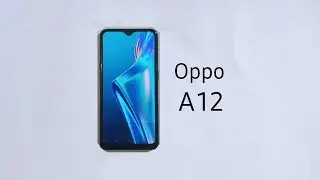 Oppo A12 (main highlights and review)