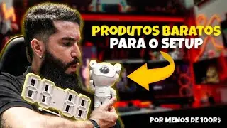 PRODUTOS BARATOS para seu SETUP GAMER!!! (por menos de R$ 100)