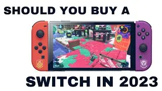 Should You Buy A Nintendo Switch in 2023...?