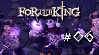 Die Band des königlichen Hanswurst | For the King #06 [Together]