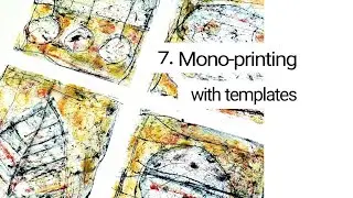 Monoprinting with templates TIRELS 7