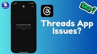 How to Fix Threads App Crashing or Not Opening (2025)