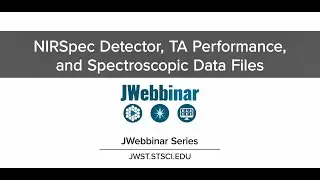 NIRSpec Detector, TA Performance, and Spectroscopic Data Files from JWebbinar 22