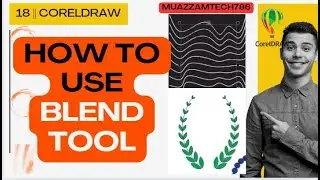 18- Coreldraw | how to use Blend tool | Blending one object or its color to other object or color
