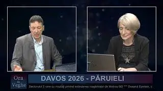 Ora de veghe - Davos 2026 - Păruieli