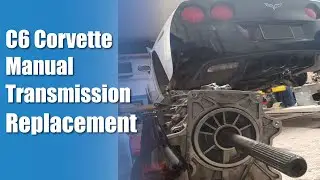 Replacing a Corvette C6 Manual Transmission