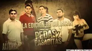 Pedas Y Pasaditas - La Edicion De Culiacan Estudio