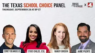 The Texas School Choice Panel