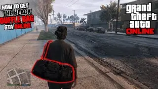 how to get the black duffel bag gta online￼ 