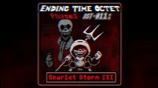 【Ending Time Octet】Phase 3-Murder OST-011 Scarlet Storm III