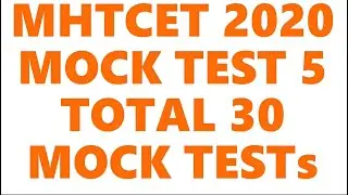 MHTCET MOCK Test 5| MHTCET 2020 | Free MOCK Test 5| MHTCET Practice Test 5| 30Full Portion Test(PCM)