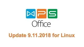 New WPS Office for Linux - 9.11.2018 Review