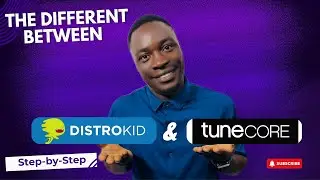 Distro Kid VS Tunecore 2024 {Step-by-Step}