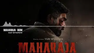 Maharaja Movie BGM Vijay Sethupathi
