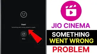 Jiocinema something went wrong please try again solve | Fix jiocinema something went wrong 2024