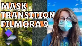 How to do MASK TRANSITION in Filmora 9 // Filmora TUTORIAL