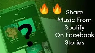 How To Share Music From Spotify On Facebook Stories[Sharing Song From Spotify to Facebook Stories]🔥