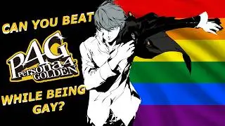Can You Beat Persona 4 Golden While Being Gay?