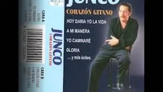 EL JUNCO que yo tenia una mujer