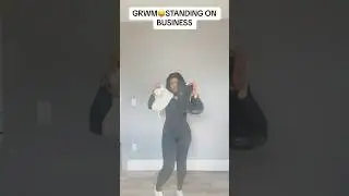 GRWM & 