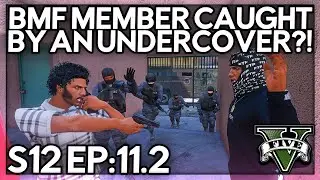 Episode 11.2: BMF Member Caught By An Undercover?! | GTA RP | GW Whitelist
