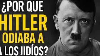 WHY DID HITLER HATE JEWS? THE TRUTH NO ONE WANTS TO TELL