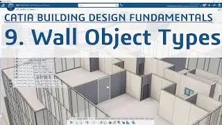 9. CATIA Building Design Fundamentals Appendix 1 - Creating a Wall Object Type