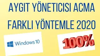 aygıt yöneticisi nasıl açılır windows 10 ? farklı yöntemle açma 2020