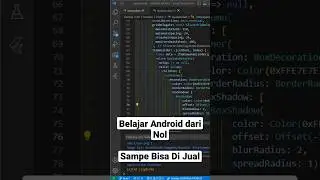 Dari Nol Sampe Bisa Di jual, Tutorial Android Flutter,  